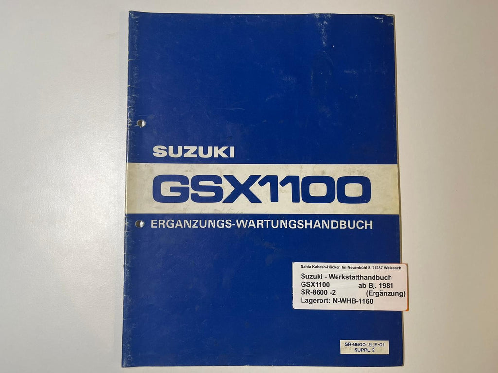 Werkstatthandbuch Ergänzung Suzuki GSX1100E GSX 1100 E Bj. ab 1981 -