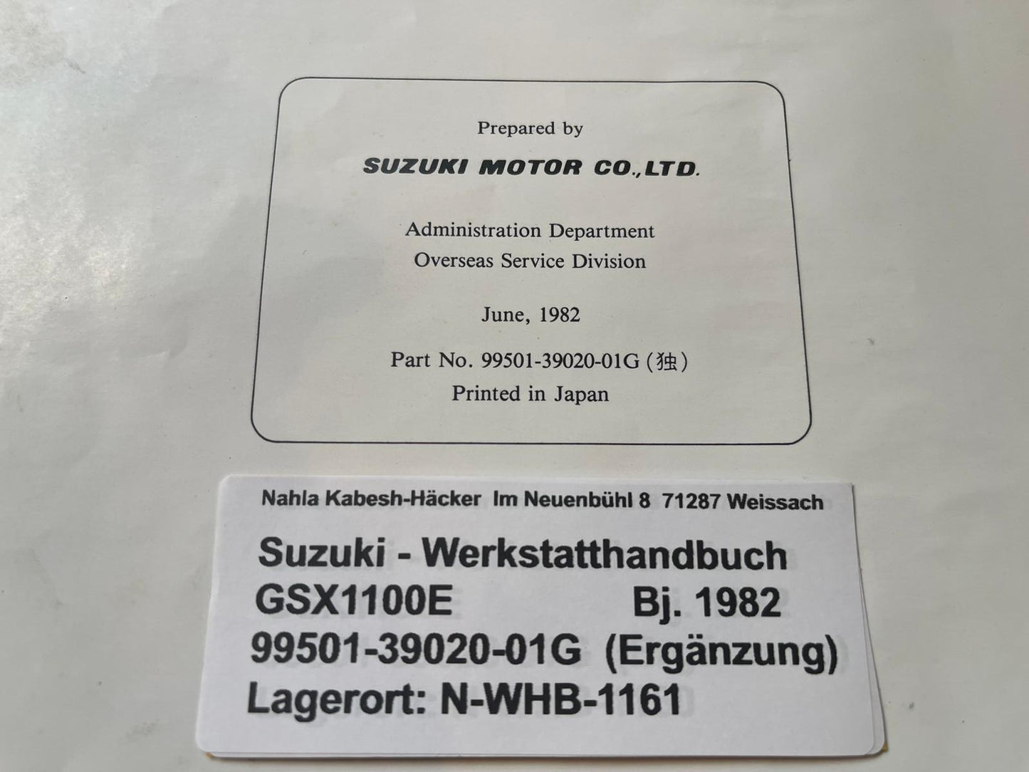 Werkstatthandbuch Ergänzung Suzuki GSX1100E GSX 1100 E Bj. ab 1982