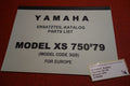 Spare parts catalogue _ Parts list _ PARTSLIST _ Yamaha _ XS 750 _ Year of manufacture 1979