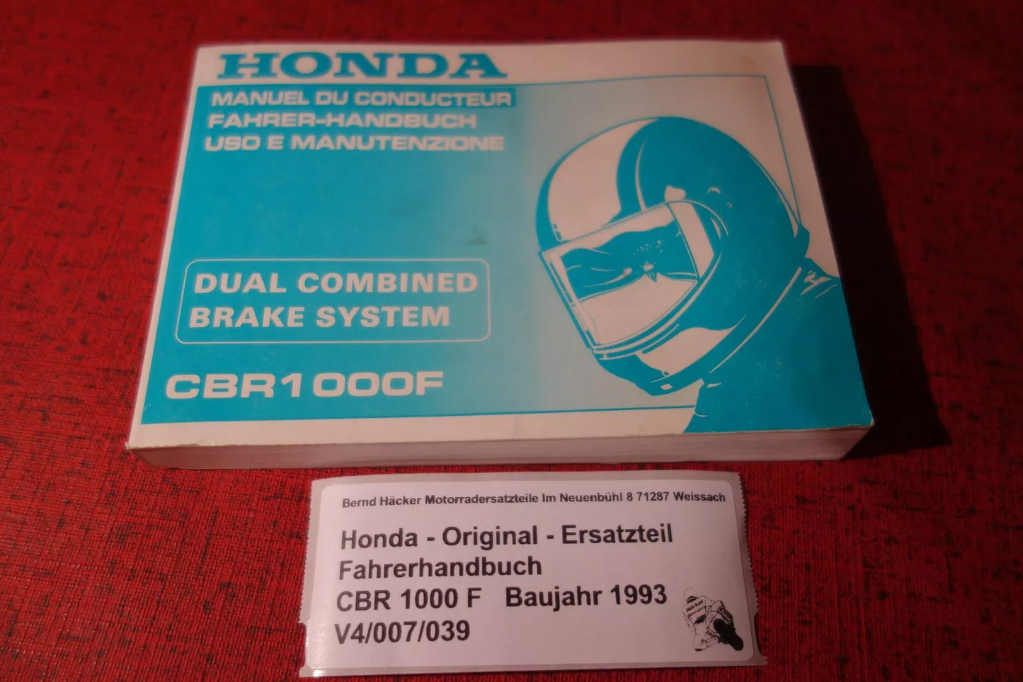 Driver's Manual _ Owners Manual _ Manuel du Conducteur _ CBR 1000 F _Year of manufacture 1993