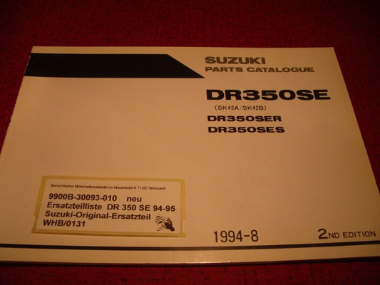 SPARE PARTS LIST _ PARTS CATALOGUE _ SUZUKI _ DR 350 SE _ YEAR OF MODEL 1994 - 1995