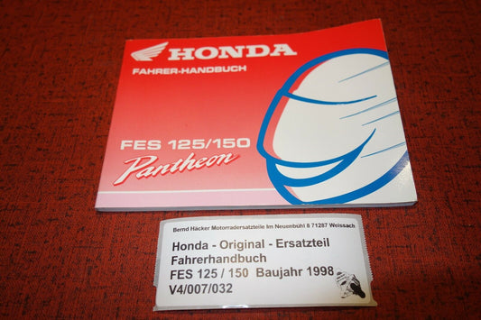 Fahrerhandbuch  _ Owners Manual _ FES 125 / 150 _ Baujahr 1998 _ Original Honda