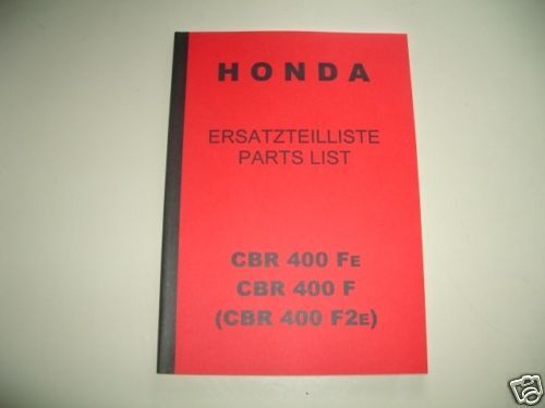 Spare parts catalogue _ Parts list _ PARTSLIST _ CBR 400 F + F2 + Year of manufacture 1984