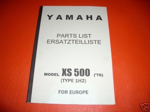 Spare parts catalogue _ Parts list _ PARTSLIST _ XS500 _ XS 500 _ 1H2 _ Year of manufacture 1976