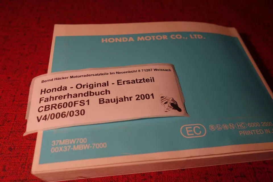 Driver's Manual _ Owners Manual _ Manuel du Conducteur _ CBR 600 FS _Year of manufacture 2001