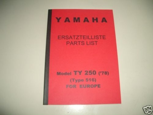 Ersatzteilkatalog Partslist Teileliste Yamaha TY 250 Typ 516Bj 1978